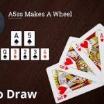 Poker Strategy: A5ss Makes A Wheel