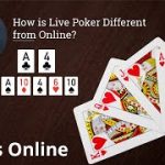 How is Live Poker Different from Online?