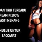 Tips dan Trik Terbaru Menang Main Baccarat Online