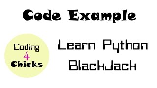 Learn Python – Code Example – BlackJack