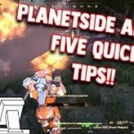 5 Quick Tips On Playing Planetside Arena!