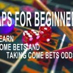 Best Tutorial How to Learn to play Craps for Beginner Learn(Come Bet)and(Take Odds on come bets) -2