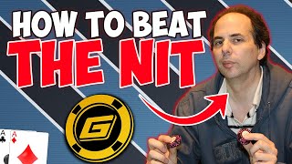Super Tight Opponent (NIT) Poker Strategy
