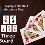 Poker Strategy: Playing A Set On A Monotone Flop