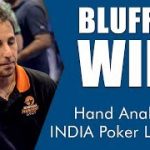 Bluff to Win – Hand Analysis at India Poker League (Tournament Poker Strategy)