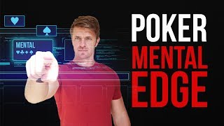 Poker Mindset: Learn How To Get Your Mental Edge
