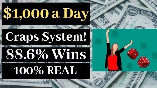 $1,000 A Day Craps System?  Is It Real?  Craps Strategy Course