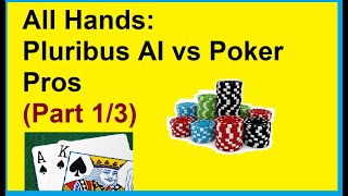 All Hands: Pluribus AI vs Poker Pros (Part 1/3)