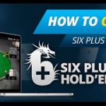 6 Plus Hold’em Poker Strategy – How To Crush on William Hill: Part 1/4