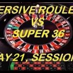 €4200+ Completed – Immersive Roulette VS SUPER 36 Roulette Software – Day 21, Session -1