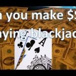 Can You Make Millions of Dollars Playing Blackjack?