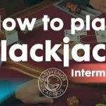 How to play Blackjack Intermediate – Grosvenor Casinos