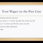Learn to Play Craps Like a Pro : Pass Line – Lecture