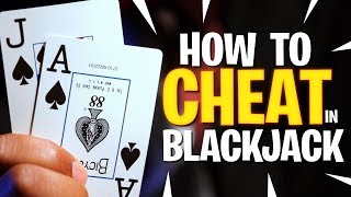 HOW TO CHEAT IN BLACKJACK!! (Tutorial)