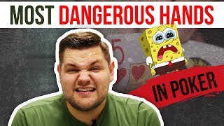 TOP-5 tips | The MOST DANGEROUS poker hands