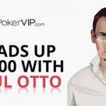 Poker Strategy: Heads Up NL400 with Paul Otto [Part 2]