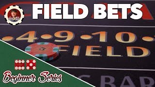 Field Bets – How to Play Craps Pt. 11