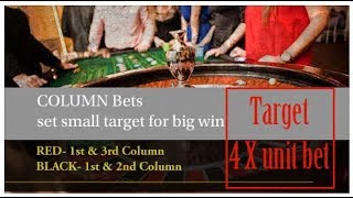 Roulette strategy to win, Column Bets Target Setting and bank roll management