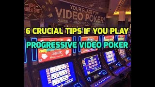 6 Crucial Tips if You Play Progressive Video Poker