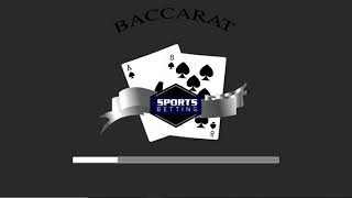 Baccarat Winning Strategies   7/13/19