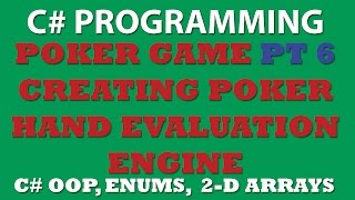 C# Poker Game Pt6: Creating EvaluateHand class (evaluating poker hand)