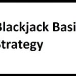 Blackjack | Basic Strategy