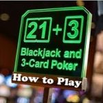 How to play 21+3 Blackjack