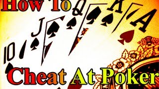 Literally Cheat at Poker without any fast dealing moves (Stacking The Deck)