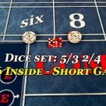 Craps: Short game 5/3 2/4 $66 inside