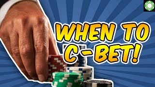 When and How Much to Continuation Bet – Now You Know How The Best Poker Players Do It!