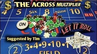 Craps Strategy – The Across Multiplier – HIGH RISK HIGH REWARD to win at craps!