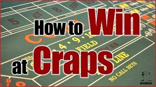 How to Win at Craps