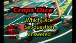 Craps Dice game control sets