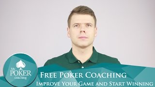 Free Poker Coaching – Learn Poker Strategy with My Poker Coaching