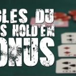 Apprendre à jouer au Texas Hold’em Bonus Poker