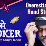 Overestimating Hand Strength | P se Poker