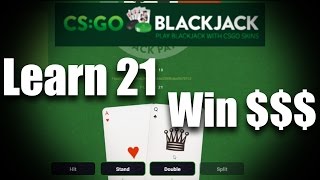 Best CSGO BlackJack Site (Legit) – Learn to Play BlackJack on CSGO