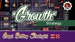 Low Risk Growth Strategy – Craps Betting Strategy