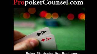 Poker Tips and Strategies For Beginners 1 of 5