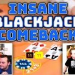 INSANE Blackjack Comeback!