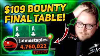 $109 BOUNTY HUNTER FINAL TABLE!!! PokerStaples Stream Highlights