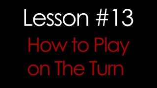 How to Play on the Turn – Texas Holdem