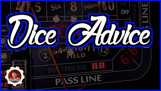 Dice Advice – New Series – Craps Strategy