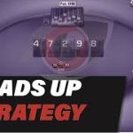 Heads Up Poker Strategy (Sit and Go) – Adjusting to Your Opponent