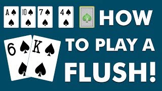 How to PLAY a FLUSH in No Limit Hold’em – Cash Game Poker Tips