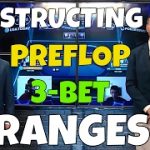 Constructing Preflop 3-Bet Ranges – Jonathan Little in GPL Poker Strategy Corner