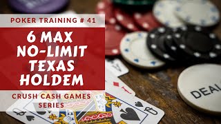 Poker Training: 6max No-Limit Texas Holdem Ep. 41 by Brad Wilson