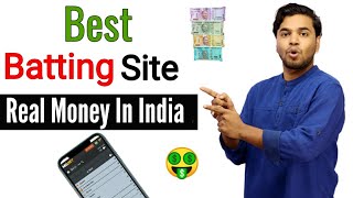 Best Batting Site | Online Real Money Casino & Batting Site In India | Online Batting Satta App