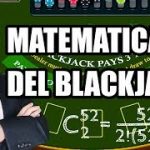 Las Matemáticas del Blackjack