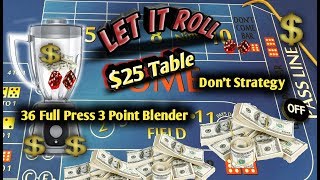 $25 Table Craps Strategy – The 3Point Blender – Great strategy to try to win at craps!